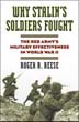 WHY STALIN'S SOLDIERS FOUGHT THE RED ARMY'S MILITARY EFFECTIVENESS IN WWII