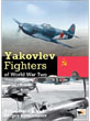 YAKOVLEV FIGHTERS OF WORLD WAR TWO