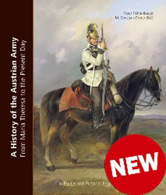 A HISTORY OF THE AUSTRIAN ARMY FROM MARIA THERESA TO THE PRESENT DAY