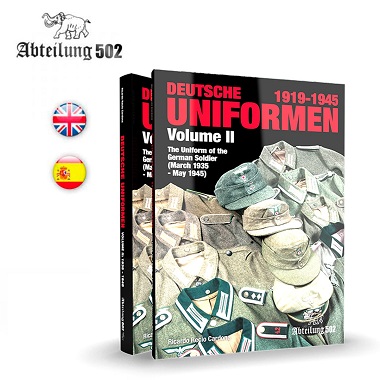 DEUTSCHE UNIFORMEN 1919-1945 â THE UNIFORM OF THE GERMAN SOLDIER VOL. 2: 1935-1945