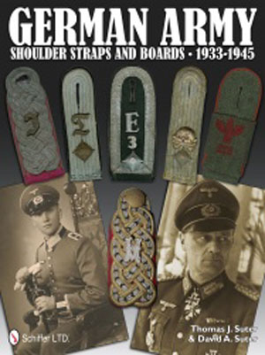 GERMAN ARMY SHOULDER STRAPS AND BOARDS 1933 - 1945