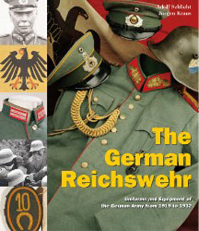 THE GERMAN REICHSWEHR UNIFORMS AND EQUIPMENT OF THE GERMAN ARMY FROM 1919 TO 1932