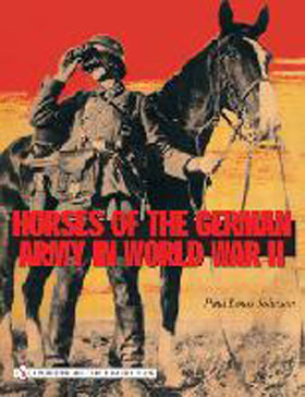 HORSES OF THE GERMAN ARMY IN WORLD WAR II