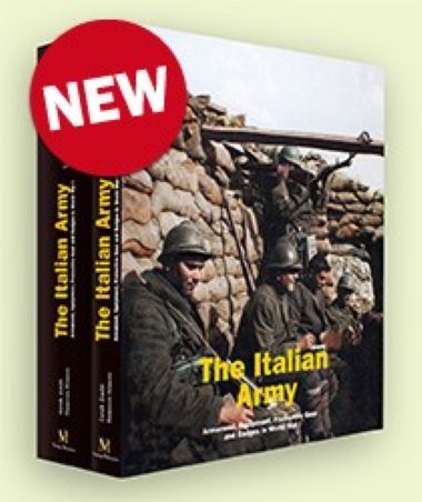 THE ITALIAN ARMY IN THE FIRST WORLD WAR VOLUME 2: ARMAMENT, EQUIPMENT, PROTECTIVE GEAR AND BADGES