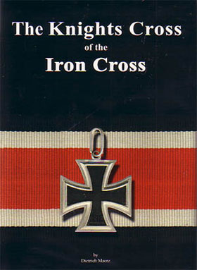 THE KNIGHTS CROSS OF THE IRON CROSS