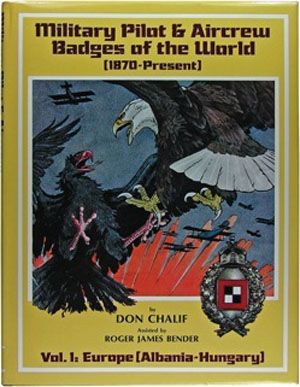 MILITARY PILOT & AIRCREW BADGES OF THE WORLD 1870-PRESENT VOL 1 EUROPE-HUNGARY