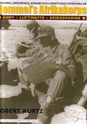 PERSONAL GROUPINGS AWARD DOCUMENTS AND EPHEMERA OF ROMMELâS AFRIKAKORPS
