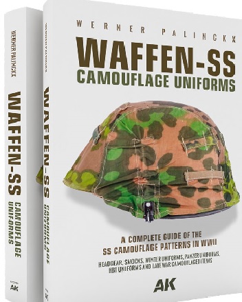 WAFFEN-SS CAMOUFLAGE UNIFORMS A COMPLETE GUIDE TO THE SS CAMOUFLAGE PATTERNS IN WORLD WAR II