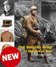 THE BELGIAN ARMY IN THE GREAT WAR UNIFORMS AND EQUIPMENT