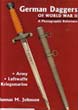 GERMAN DAGGERS OF WORLD WAR II A PHOTOGRAPHIC REFERENCE Volume 1 Army Luftwaffe Kriegsmarine