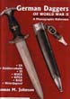 GERMAN DAGGERS OF WORLD WAR II A PHOTOGRAPHIC REFERENCE Volume 2 SA Feldherrnhalle SS NSKK NPEA RADHitlerjugend
