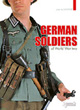 GERMAN SOLDIERS OF WORLD WAR TWO