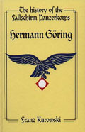 HERMAN GORING FROM REGIMENT TO FALLSCHIRM PANZERKORPS