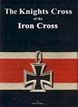 THE KNIGHTS CROSS OF THE IRON CROSS