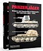 PANZERJAGER WEAPONS AND ORGANIZATION OF WEHRMACHT'S ANTI-TANK UNITS (1935 - 1945)