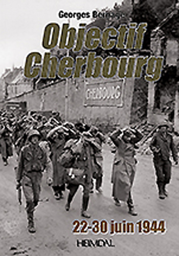 OBJECTIF CHERBOURG 22-30 JUIN 1944