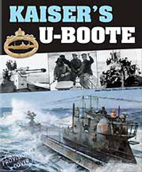 KAISER'S U-BOOTE