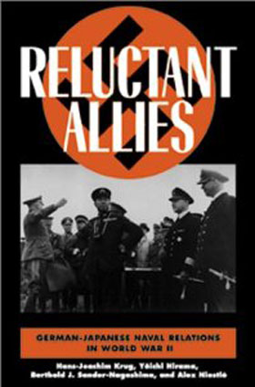 RELUCTANT ALLIES GERMAN-JAPANESE NAVAL RELATIONS IN WWII