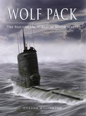 WOLFPACK THET STORY OF THE U-BOAT IN WWII
