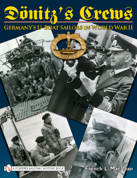 DONITZ'S CREWS GERMANY'S U-BOAT SAILORS IN WORLD WAR II