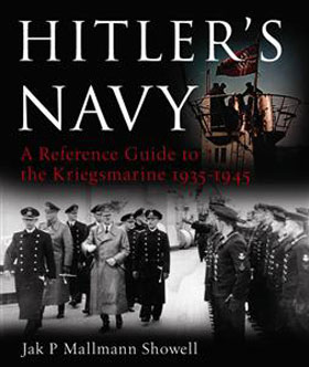HITLER'S NAVY A REFERENCE GUIDE TO THE KRIEGSMARINE 1935 - 1945