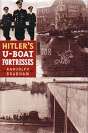 HITLER'S U-BOAT FORTRESSES