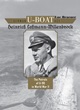 GERMAN U-BOAT ACE HEINRICH LEHMANN-WILLENBROCK THE PATROLS OF U-96 IN WORLD WAR II