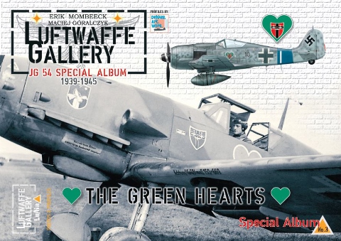 LUFTWAFFE GALLERY JG 54 1939-1945 THE GREEN HEARTS SPECIAL ALBUM 03
