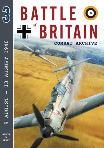 BATTLE OF BRITAIN COMBAT ARCHIVE VOL. 3