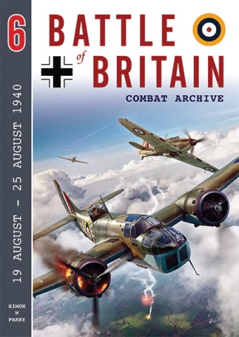 BATTLE OF BRITAIN COMBAT ARCHIVE VOL. 6