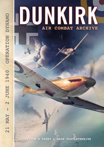 DUNKIRK AIR COMBAT ARCHIVE