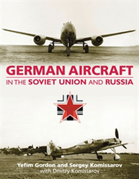 GERMAN AIRCRAFT IN THE SOVIET UNION AND RUSSIA