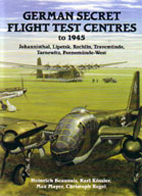 GERMAN SECRET FLIGHT TEST CENTERS TO 1945