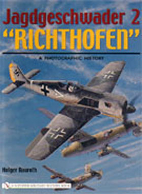 JAGDGESCHWADER 2 RICHTHOFEN A PHOTOGRAPHIC HISTORY