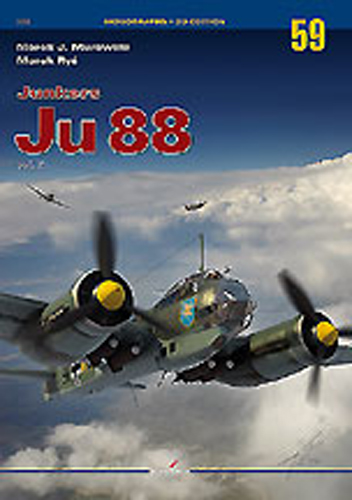 JUNKERS JU 88 VOL. II KAGERO MONOGRAPHS 3D EDITION #59