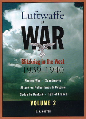 LUFTWAFFE AT WAR VOL 2 BLITZKRIEG IN THE WEST 1939 - 1940
