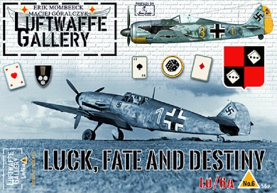 LUFTWAFFE GALLERY 6 LUCK, FATE AND DESTINY