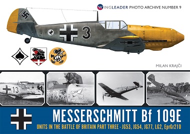 MESSERSCHMITT BF 109E UNITS IN THE BATTLE OF BRITAIN PART THREE: JG53, JG54, JG77, LG2, EPRGR210