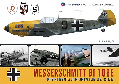 MESSERSCHMITT BF 109E UNITS IN THE BATTLE FOR BRITAIN PART 1