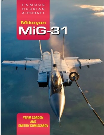 MIKOYAN MIG-31 FAMOUS RUSSIAN AIRCRAFT