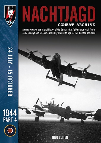 NACHTJAGD COMBAT ARCHIVE 1944 PART 4: 24 JULY - 15 OCTOBER