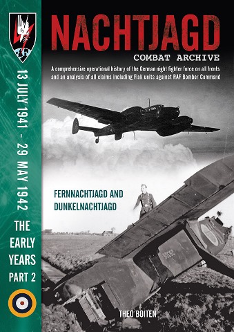 NACHTJAGD COMBAT ARCHIVE THE EARLY YEARS PART 2 : 13 JULY 1941 - 29 MAY 1942