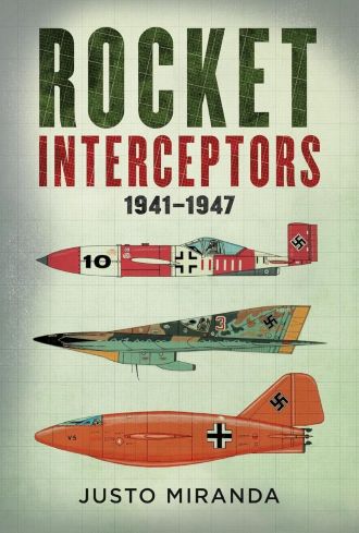 ROCKET INTERCEPTORS 1941-1947