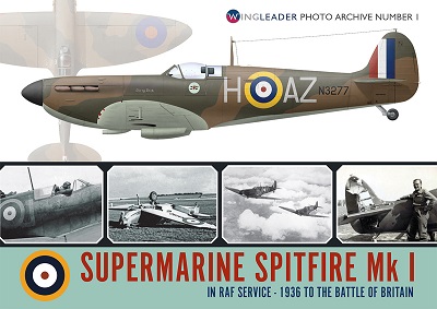SUPERMARINE SPITFIRE MK I IN RAF SERVICE - 1936 TO THE BATTLE OF BRITAIN