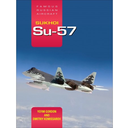 SUKHOI SU-57 FAMOUS RUSSIAN AIRCRAFT