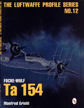 THE LUFTWAFFE PROFILE SERIES NUMBER 12 FOCKE-WULF Ta 154