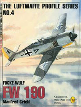 THE LUFTWAFFE PROFILE SERIES NUMBER 4 FOCKE-WULF FW 190