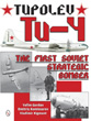 TUPOLEV TU-4 THE FIRST SOVIET STRATEGIC BOMBER