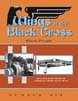 WINGS OF THE BLACK CROSS NUMBER 6 INCLUDING RARE PHOTOS OF A MIMETALL PRODUCED FW 190 A-9