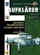 AUFKLARER LUFTWAFFE RECONNAISSANCE AIRCRAFT AND UNITS VOL. 1 1935-1941